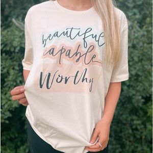 beautiful capable worthy tee